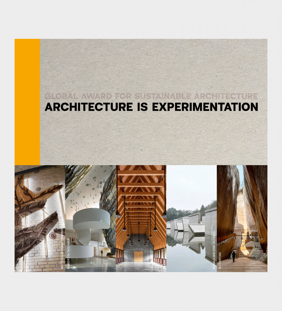 Architecture Is ExperimentationGlobal Award for Sustainable ...